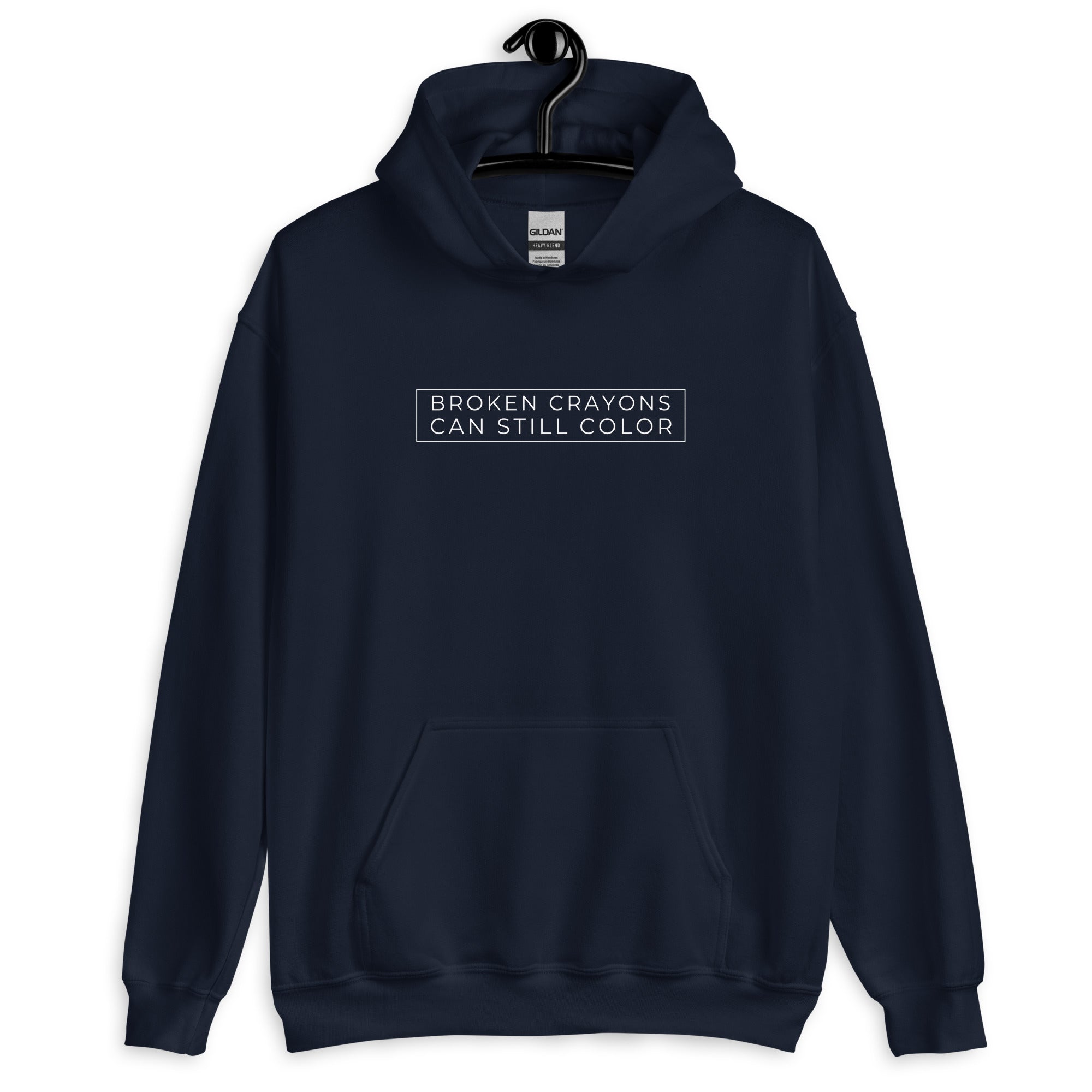 Broken Crayons Can Still Color Hoodie - Minimalist