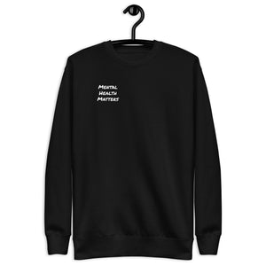 Mental Health Matters Sweatshirt