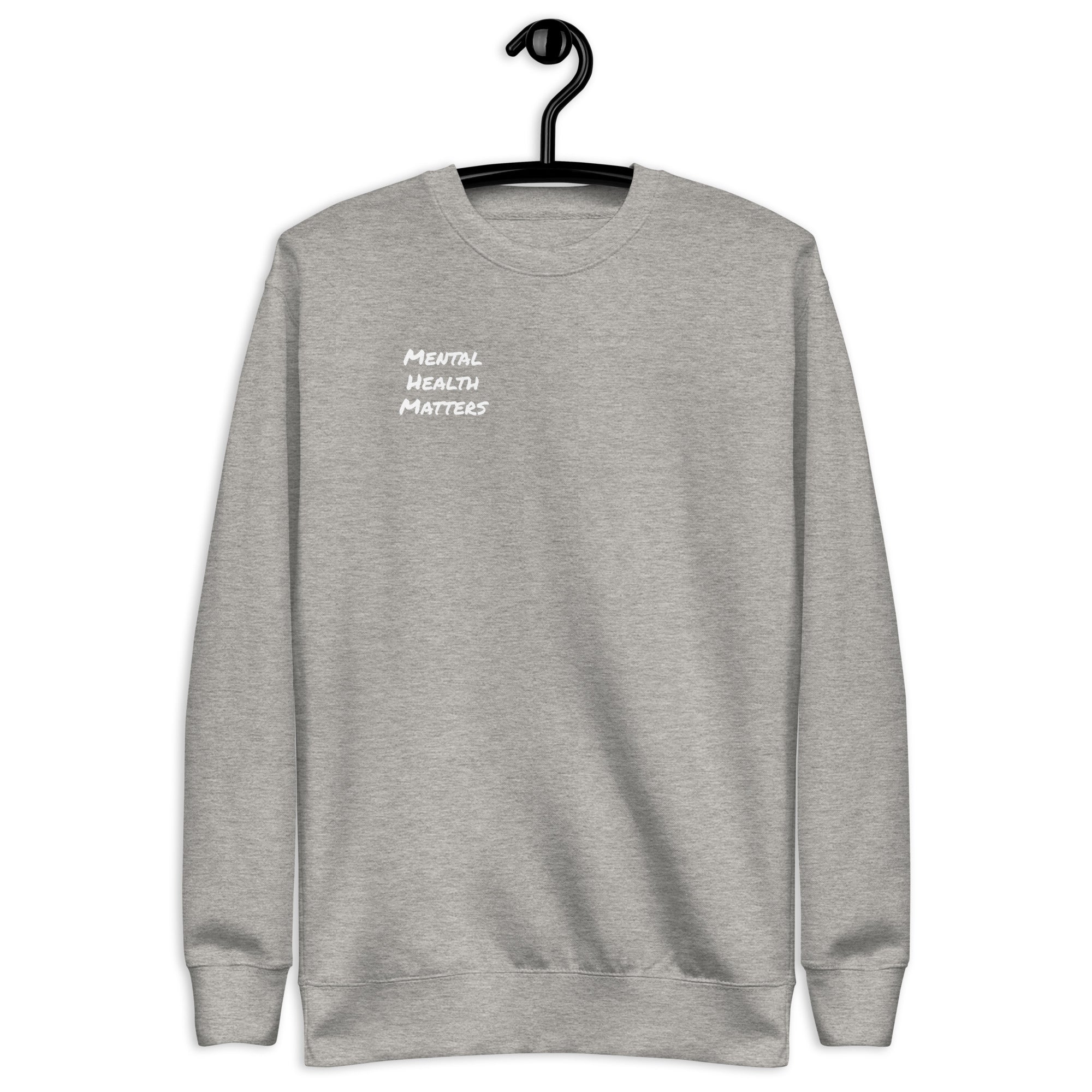 Mental Health Matters Sweatshirt