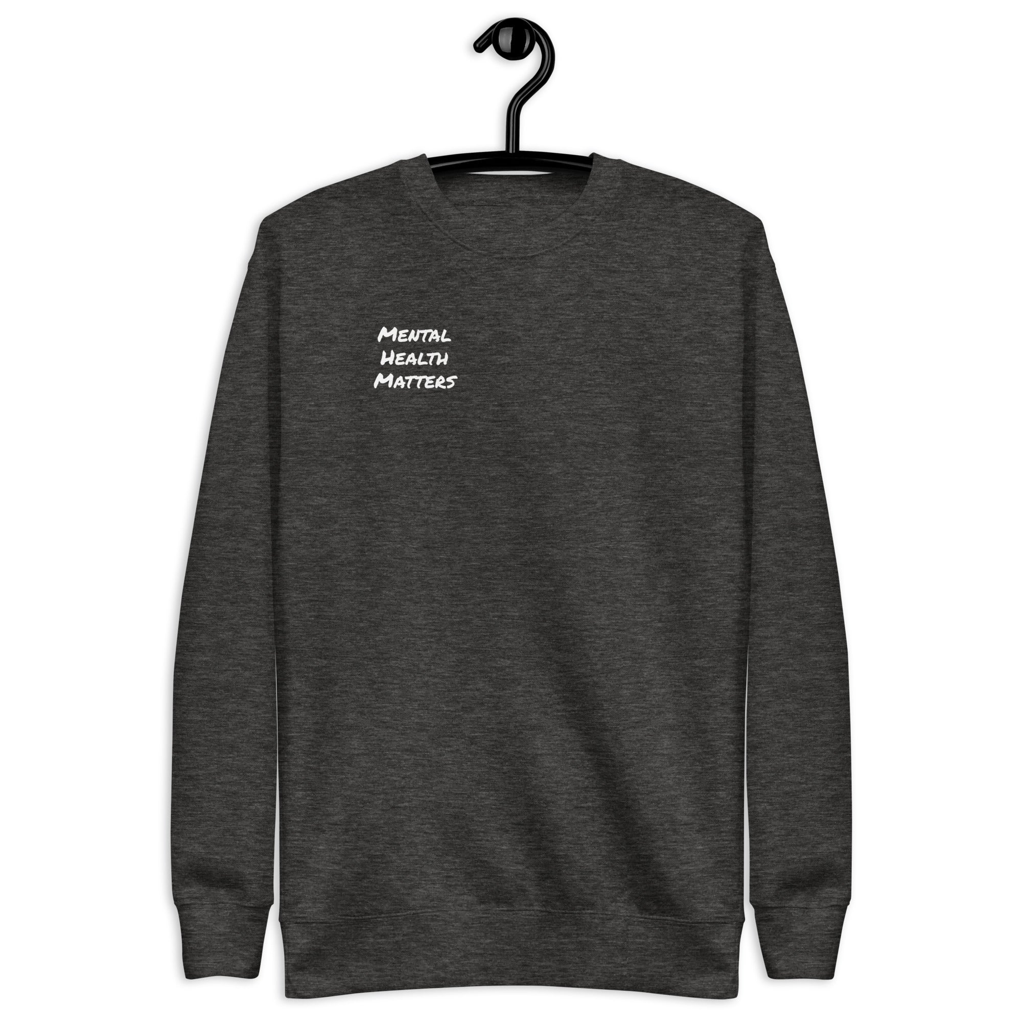 Mental Health Matters Sweatshirt